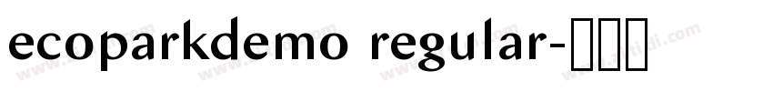 ecoparkdemo regular字体转换